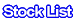 Stock List